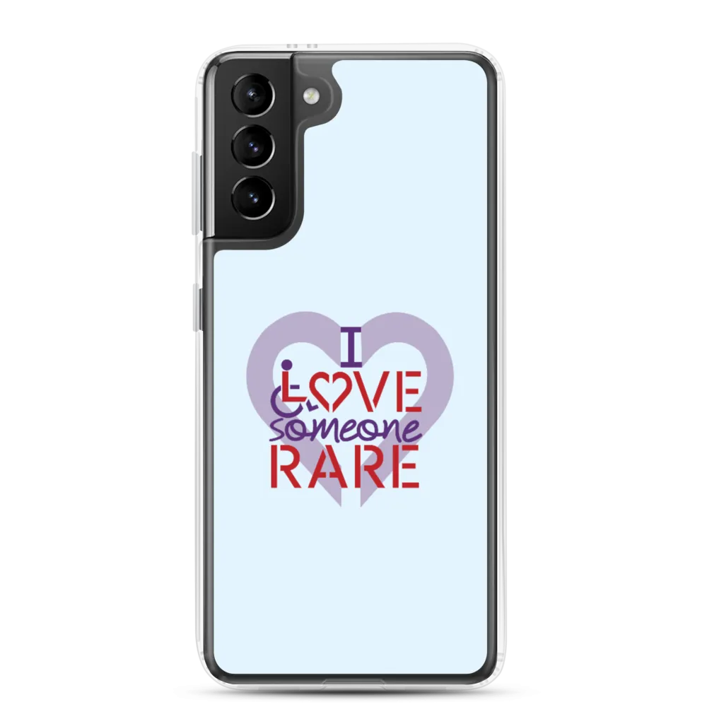 I Love Someone Rare (with a Rare Condition) Samsung Case