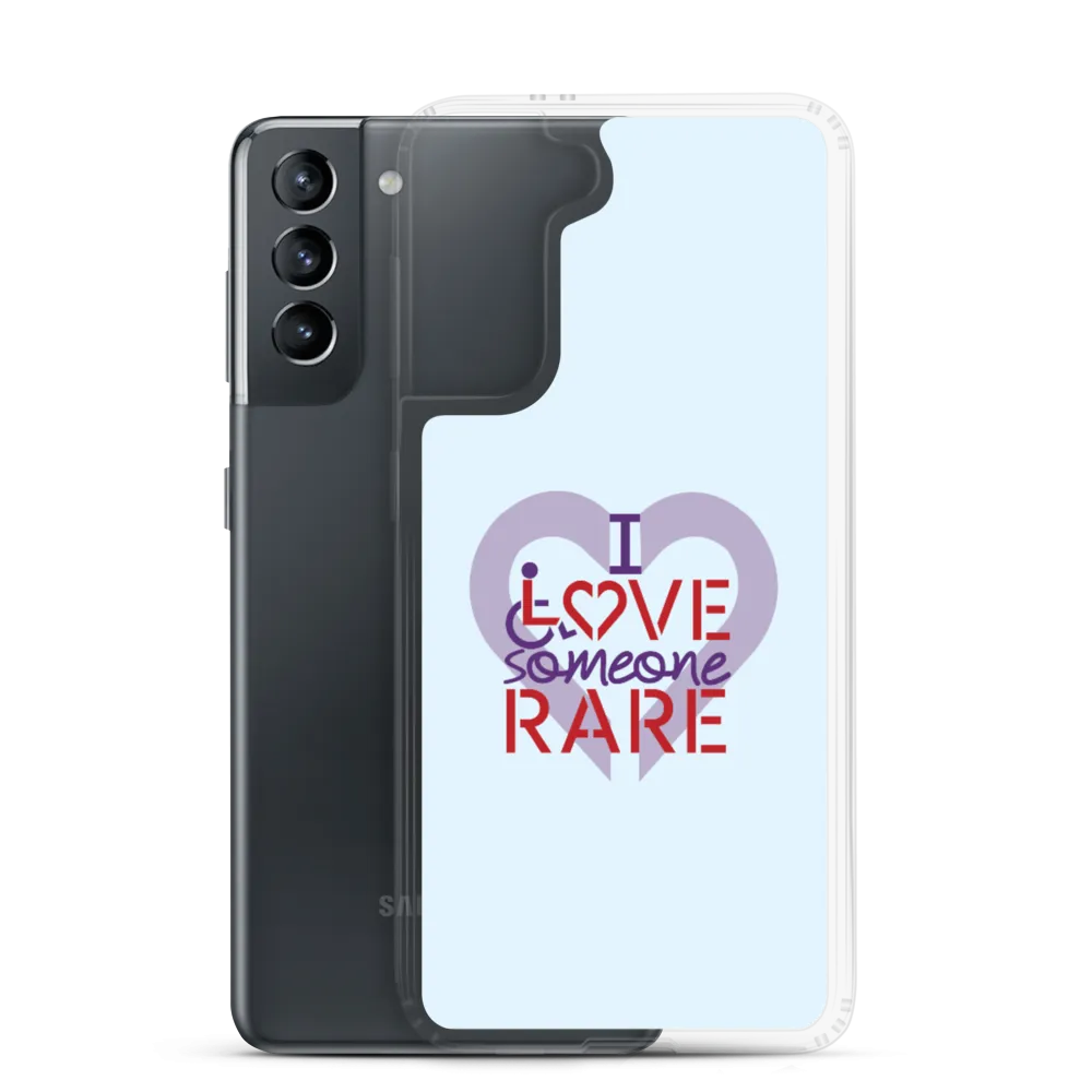 I Love Someone Rare (with a Rare Condition) Samsung Case