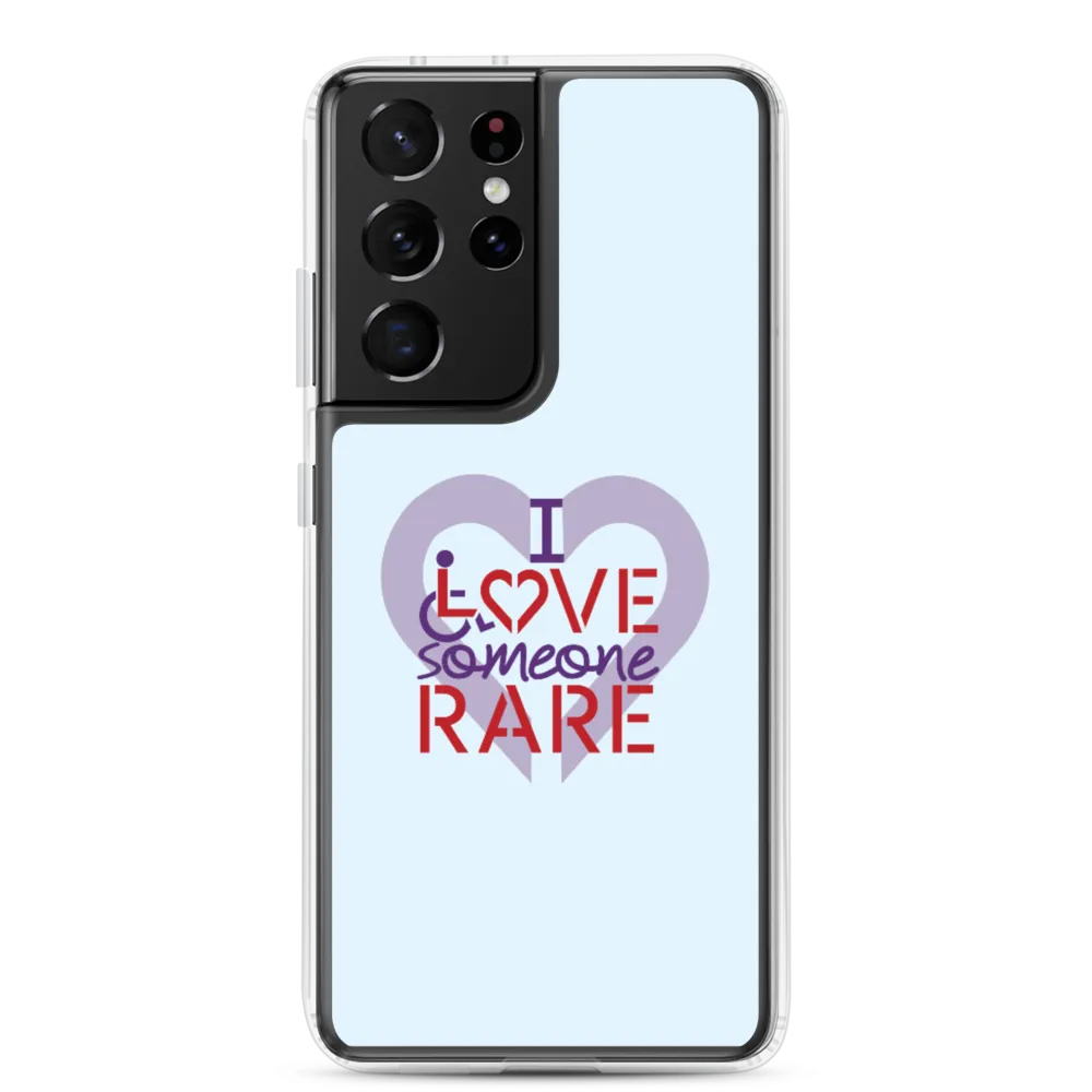 I Love Someone Rare (with a Rare Condition) Samsung Case