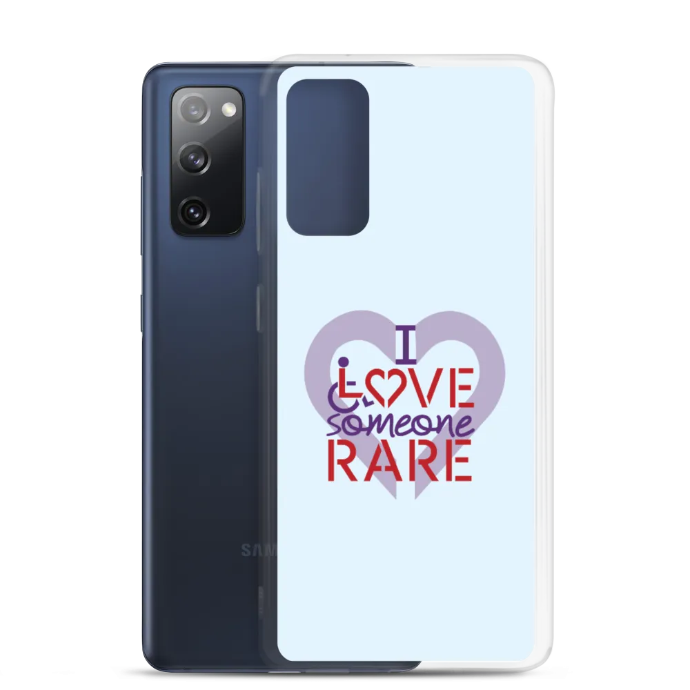 I Love Someone Rare (with a Rare Condition) Samsung Case
