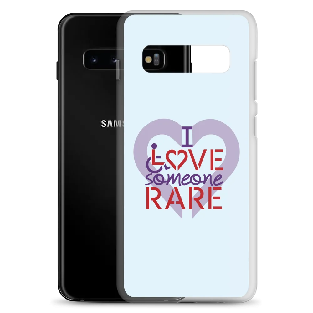 I Love Someone Rare (with a Rare Condition) Samsung Case