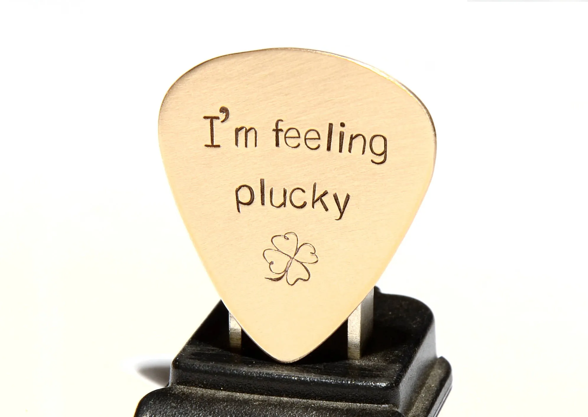 I’m Feeling Plucky guitar Pick in bronze